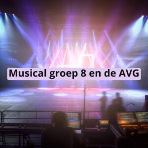Musical groep 8 en de AVG